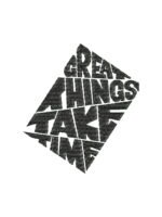 Great Things Take Time embroidery artwork preview